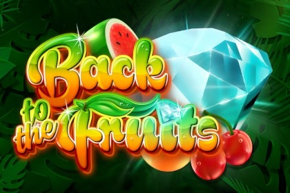 Back to the Fruits  