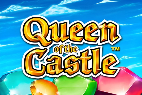 Queen of the Castle