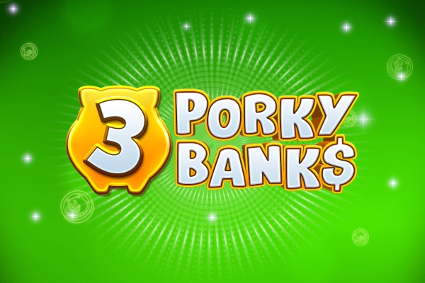 3 Porky Banks