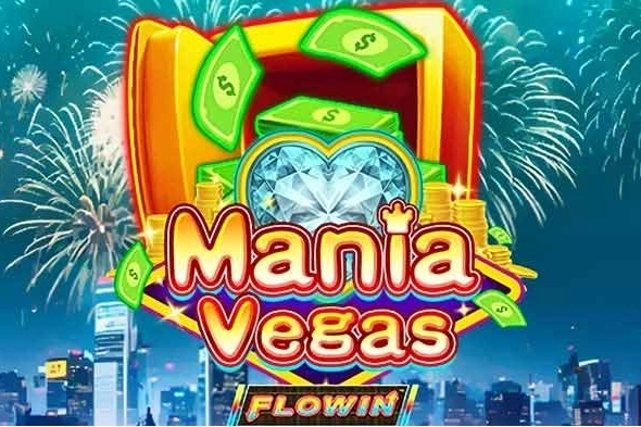 Mania Vegas Flowin