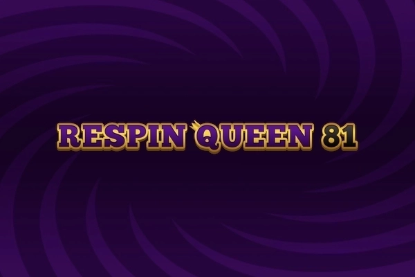 Respin Queen 81